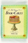 Lewis, T. Percy / Bromley, A.G. / Lodge, Nicholas - The Victorian book of cakes (4 foto's)