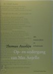 Thomas Asselijn 115514 - Op- en ondergang van Mas Anjello, of, Napelse beroerte (voorgevallen, in 't jaar 1647) 1668 treurspel