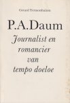 Termorshuizen (Rotterdam 2 januari 1935), dr Gerard - P. A. Daum - Journalist en romancier van tempo doeloe - Gesigneerd 17 september 1990 - Paulus Adrianus Daum (Den Haag, 3 augustus 1850 - Laag-Soeren, 14 september 1898 pseudoniem Maurits)