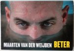 Weijden Maarten van - Beter (dwarsligger 41) Weijden Maarten van - Beter (dwarsligger 41)