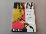Troitsky, Artemy - Tusovka: Who's Who in New Soviet Rock Culture
