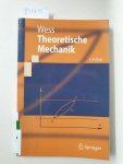 Wess, Julius: - Theoretische Mechanik (Springer-Lehrbuch) :