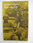 Gans, Jacques - Het vege lijf. Ego document VI.