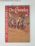Meyer, A. Kaplan: - The world around us. Dec 1959. No. 16: The Illustrated Story Of The Crusades: