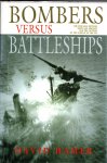 David Hamer - Bombers versus Battleships