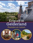 Rosa Boer - Erfgoed in Gelderland. Kastelen en tuinen / Erfgoed in Nederland / 6