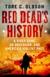 Tore C. Olsson - Red Dead's History