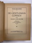 Charles Alden Seltzer - De Gentleman Cowboy