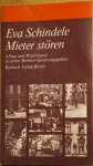 Schindele, Eva - Mieter stören