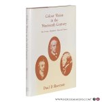 Sherman, Paul D. - Colour Vision in the Nineteenth Century. The Young–Helmholtz–Maxwell Theory. Foreword by W.D. Wright.