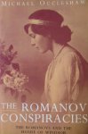 Occleshas, Michael - The Romanov Conspiracies. The Romanovs and the house of Windsor