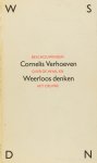 VERHOEVEN, C. - Weerloos denken. Beschouwingen over de inval en het oeuvre.