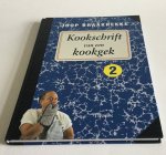 Braakhekke, Joop - Kookschrift van een kookgek deel 2
