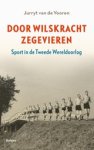 Jurryt van de Vooren - Door Wilskracht Zegevieren