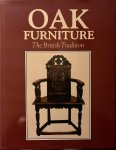 Chinnery, Victor - Oak Furniture. The British Tradition. A History Of Early Furniture In The British Isles And New England Chinnery, Victor - Oak Furniture. The British Tradition. A History Of Early Furniture In The British Isles And New England