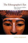 Anna Grimshaw - The Ethnographer's Eye