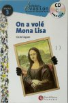 Cécile Talguen 270277 - On a volé Mona Lisa + CD (Niveau 3)