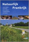 Babo, Daniël - Natuurlijk Frankrijk. Landschappen, mensen, streken, fauna en flora per regio