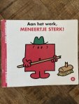 Roger Hargreaves - Aan het werk, MENEERTJE STERK !