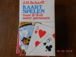 J H Schartt - Kaartspelen vooe 2-3-of meer personen