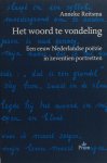 Reitsma, Anneke. - Het woord te vondeling. Een eeuw Nederlandse poëzie in zeventien portretten.