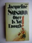 Susann, Jacqueline - Once is not enough
