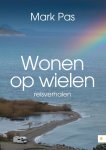 Mark Pas - Wonen op wielen