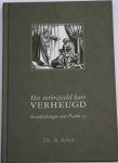Schot, ds. A. predikant Gereformeerde Gemeente - Het verbrijzeld hart