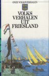 Kooi, J. van der - Volksverhalen Uit Friesland
