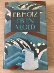 Hotz, F.B. - Eb en vloed en andere verhalen