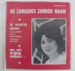 De Zangeres zonder Naam - De Soldatenmoeder. - Met tekst van Lucebert en muziek van Bruno Maderna. 45 rpm grammofoonplaatje,