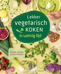 Sara Ask, Lisa Bjarbo - Lekker vegetarisch koken in weinig tijd