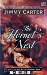 Jimmy Carter - The Hornet's Nest. A novel of the Revolutionary War