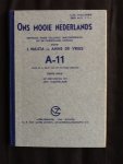 Nauta, J. en Anne de Vries - Ons mooie Nederlands. Methode voor volledig taalonderwijs. elfde deeltje A-11