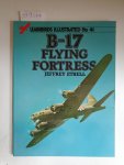 Ethell, Jeffrey: - B-17 Flying Fortress