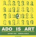 Huf, J. - ADO is ART / druk 1