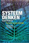 Marijke Spanjersberg, Annet van den Hoek - Systeem denken in de praktijk