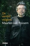 Maarten van Rossem 232181 - De wereld volgens Maarten van Rossem