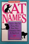 Jeans, Simon - Book of Cat Names. Amorous Alley Cats, Finicky Felines, Tender Tabbies, Cantankerous Kitties & Tony Tomcats
