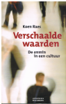 Koen Raes - Verschaalde waarden de onmin in een cultuur