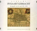 Donkersloot-de Vrij, Marijke - Utrecht in kaart gebracht. Kartografie van de stad 1541-1990