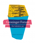 Meijering, Johan - Groninger Forum / een bodemloze put