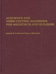 Leland K. Irvine, Roy Richards - Acoustics & Noise Control Handbook for Architects & Builders.