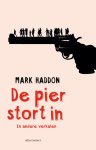 Mark Haddon - De pier stort in en andere verhalen