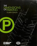 Urban Land Institute - The Dimensions of Parking. Fourth edition