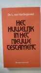 Hartingsveld Dr. L. van - Het huwelijk in het nieuwe testament