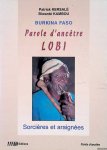 Kersalé, Patrick & Biwanté Kambou - Burkina-Faso: parole d'ancêtre: Lobi + CD