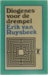 Erik van Ruysbeek - Diogenes voor de drempel
