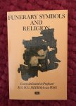 Kamstra, J.H., H. Milde, K. Wagtendonk - Funerary symbols and religion. Essays dedicated to professor M.S.H.G. Heerma van Voss