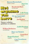 Diverse schrijvers o.a B. Breytenbach, P. Grijs, B. Büch, L. Nauta, M. van Amerongen, J. Blokker e.v - Het orgasme van Lorre - nieuwe verhalen, gedichten en artikelen